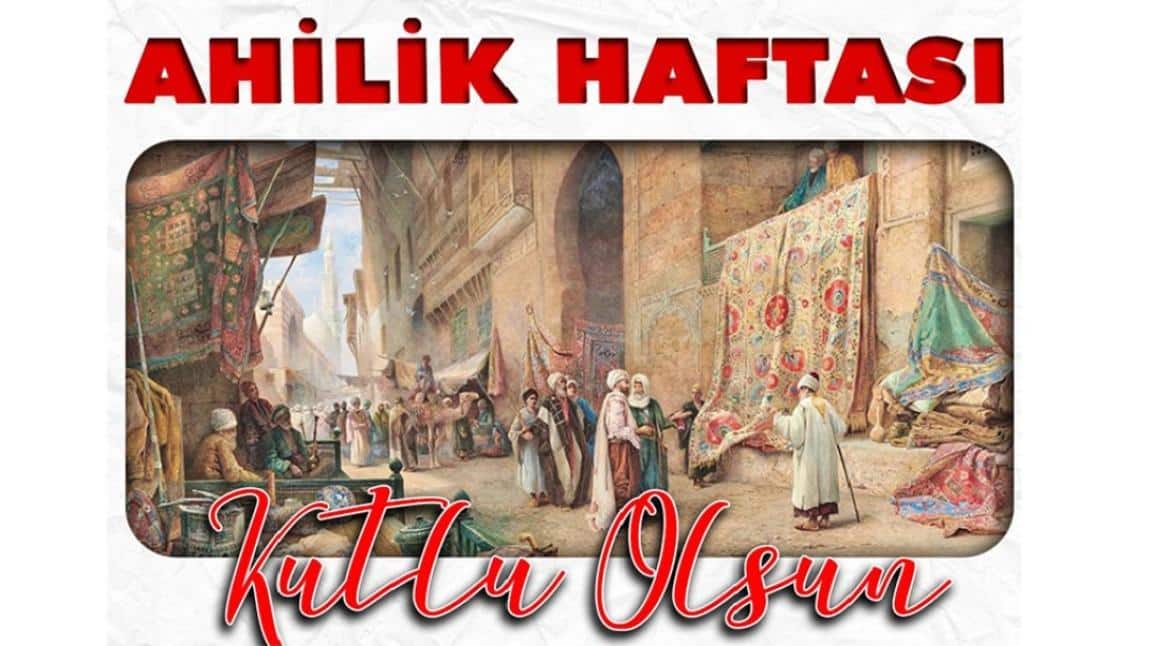 AHİLİK HAFTASI